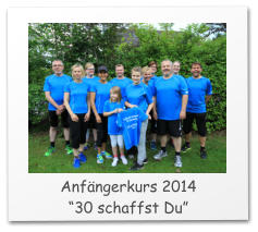 Anfängerkurs 2014 “30 schaffst Du”